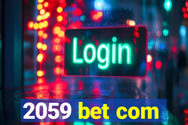 2059 bet com